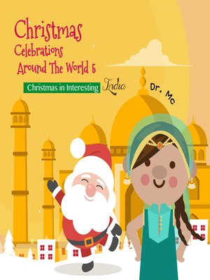 cover image of Christmas Celebrations Around the World 5 Christmas in Interesting India